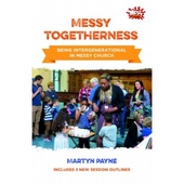 Messy Togetherness