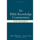 Bible Knowledge Commentary: New Testament