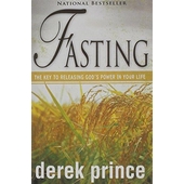 Fasting - the key to releasing God's power in your life