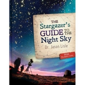 Stargazer'S Guide To The Night Sky, The