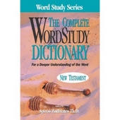 Complete Word Study Dictionary: New Testament