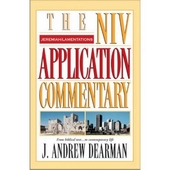 Jeremiah, Lamentations - NIV Application Commentary