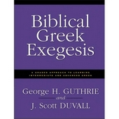 Biblical Greek Exegesis