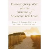 Finding Your Way after the Suicide of Someone You Love