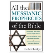 All the Messianic Prophecies of the Bible