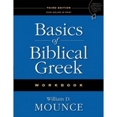 Basics of Biblical Greek Workbook