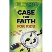 Case for Faith for Kids Updated and Expanded