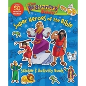 Beginner's Bible Super Heroes Of The Bible Sticker & Activit