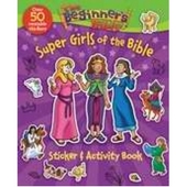 Beginner's Bible Super Girls Of The Bible Sticker And Ac, T