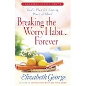 Breaking The Worry Habit...Forever!