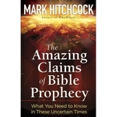 Amazing Claims Of Bible Prophecy, The