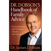 Dr. Dobson'S Handbook Of Family Advice