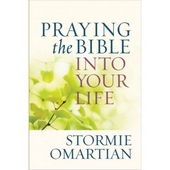 Praying The Bible Into Your Life