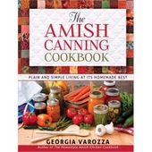 Amish Canning Cookbook, The