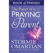 Power Of A Praying Parent Book Of Prayers, The