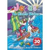 Jesus The Miracle Worker Sticker Book