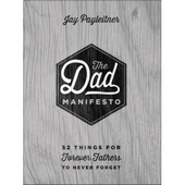 Dad Manifesto, The