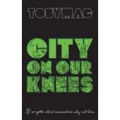 City on our knees - if we gotta start somewhere why not here