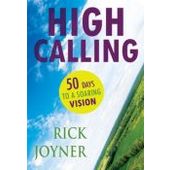 High calling - 50 days to a soaring vision