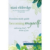 Becoming Myself 8-Session Study Guide