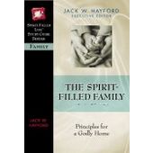 Spirit-Filled Life Study Guide Series: The Spirit-Filled Family