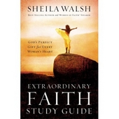 Extraordinary Faith Study Guide