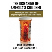 Diseasing Of America's Children, The