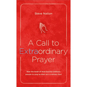 Call to Extraordinary Prayer, A