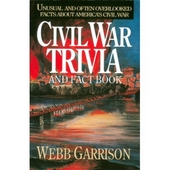 Civil War Trivia And Fact Book