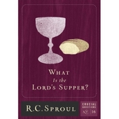 What Is The Lord's Supper?