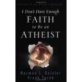 I don't have enough faith to be an atheist