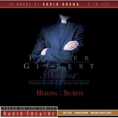 Father Gilbert Mysteries Vol. 2: Healing/Secrets