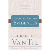 Christian Theistic Evidences