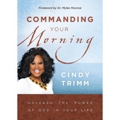 Commanding Your Morning: Unleash The Power Of God In Your Life