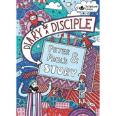 Diary Of A Disciple: Peter And Paul'S Story