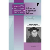 Luther as a Spiritual Adviser (Studies in Christian History and Thought Series)