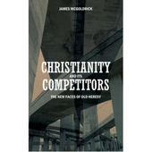 Christianity And Its Competitors