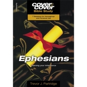 Cover to Cover Bible Study: Ephesians