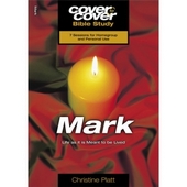 Cover to Cover Bible Study: Mark