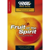 Cover to Cover Bible Study: Fruit Of The Spirit