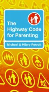 The Highway Code For Parenting