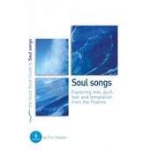 Psalms: Soul Songs (Good Book Guide)