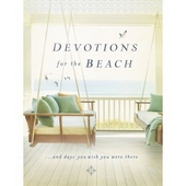 Devotions For The Beach And Days You Wish You Were There