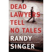 Dead Lawyers Tell No Tales