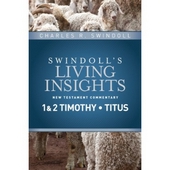 Insights On 1 & 2 Timothy, Titus