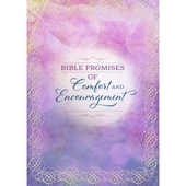 Bible Promises Of Comfort And Encouragement