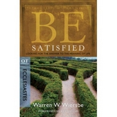 Be Satisfied (Ecclesiastes)