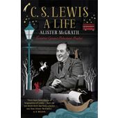 C S Lewis: A Life - eccentric genius, reluctant prophet