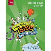 Hands-On Bible Curriculum Grades 5&6 Teacher Guide Fall 2017