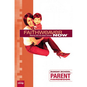 faithWeaver Now Parent Handbook Winter 2017